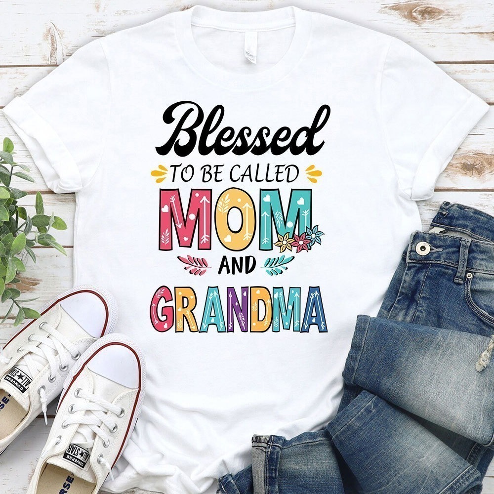 Blessed To Be Called Mum And Grandma Shirt